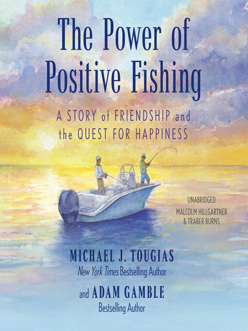 Title details for The Power of Positive Fishing by Michael J. Tougias - Available